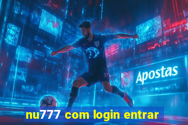 nu777 com login entrar